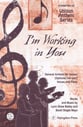 I'm Working in You Two-Part Mixed choral sheet music cover